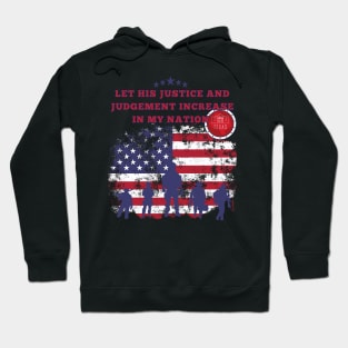 Texas-Let His justice and judgement increase in my nation. Hoodie